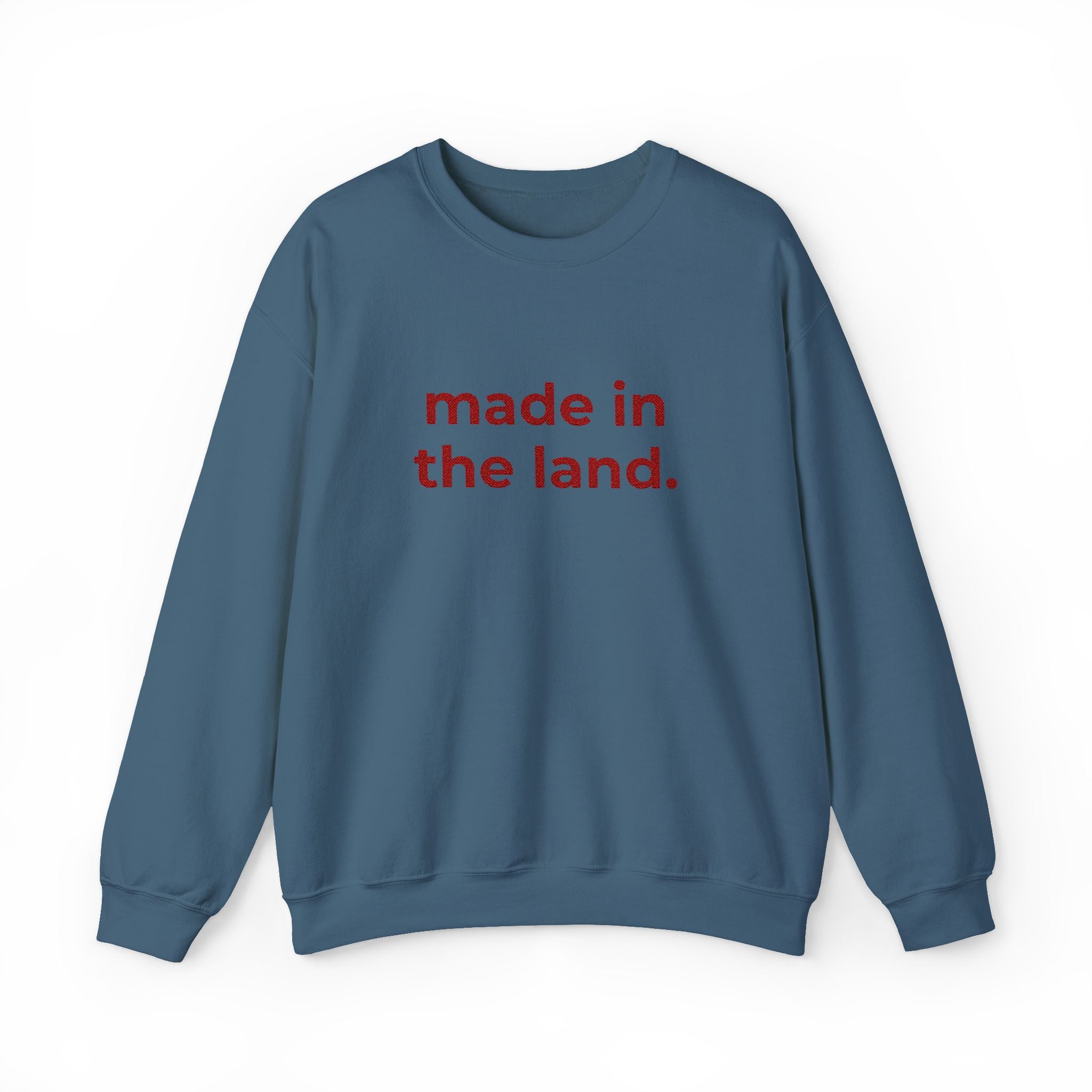 made in the land. crewneck